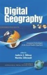 Marsha Alibrandi, Andrew J. Milson - Digital Geography