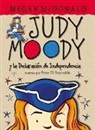 Megan Mcdonald, Peter H. Reynolds - Judy Moody y la Declaracion de Independencia; Judy Moody Declares