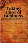 Lydia M Douglas, Lydia M. Douglas - Taking Care of Business