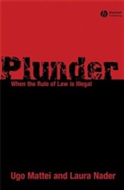 Mattei, Ug Mattei, Ugo Mattei, Ugo Nader Mattei, Mattei Ugo, Laura Nader... - Plunder