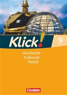 Christine Fink, Christin Fink, Christine Fink, Olive Fink, Oliver Fink, Oliver u a Fink... - Klick! Geschichte, Erdkunde, Politik, Ausgabe Westliche Bundesländer: Klick! Geschichte, Erdkunde, Politik - Westliche Bundesländer - Ausgabe ab 2007 - 9. Schuljahr