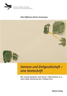 Reimer Gronemeyer, Thom Klie, Peter J Whitehouse, Peter Wißmann - Demenz und Zivilgesellschaft - eine Streitschrift