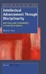 William F. Pinar - Intellectual Advancement Through Disciplinarity: Verticality and Horizontality in Curriculum Studies
