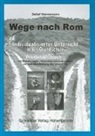 Detlef Hannemann - Wege nach Rom