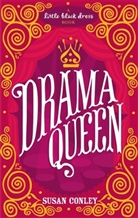 Susan Conley, Susan E. Conley - Drama Queen