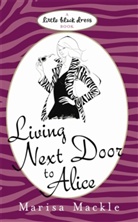 Marisa Mackle - Living Next Door to Alice