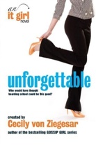 Cecily Von Ziegesar, Cecily von Ziegesar, Cecily Von Ziegesar - Unforgettable