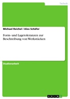 Michae Reichel, Michael Reichel, Alex Schäfer - Form- und Lagetoleranzen zur Beschreibung von Werkstücken