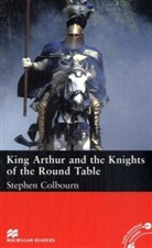 Stephen Colbourn - King Arthur & The Knights of the Round Table