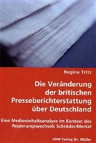 Regina Tritz - Die Veränderung der britischen Presseberichterstattung über Deutschland