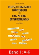 Gerhar E H Meier, Gerhard E H Meier, Gerhard E. H. Meier - Deutsch-englisches Wörterbuch der Eins-zu-eins-Entsprechungen in zwei Bänden