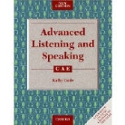 Kathy Gude - Advanced Listening and Speaking: Advanced Listening and Speaking Student's Book with Key
