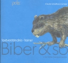 Claudia Schulthess-Hürzeler, Klaus Zumbühl - Textverständnis-Trainer. Biber und so