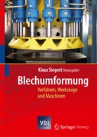 Klau Siegert, Klaus Siegert - Blechumformung