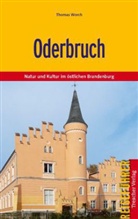 Thomas Worch, Detlef von Oppeln, Bernd Schwenkros - Oderbruch