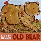 Kevin Henkes, Henkes Kevin, Kevin Henkes - Old Bear