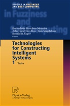 Bernadette Bouchon-Meunier, Juli Gutierrez-Rios, Julio Gutierrez-Rios, Luis Magdalena, Luis Magdalena et al, Ronald R Yager... - Technologies for Constructing Intelligent Systems 1. Vol.1