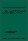 Rajamni (University of Amsterdam Krisha, Krishna, R. Krishna, Radha Krishna, Rajamni Krisna, Taylor... - Multicomponent Mass Transfer