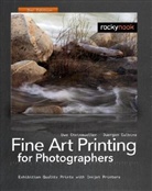 Juergen Gulbins, Jürgen Gulbins, Uwe Steinmueller, Uwe Steinmüller - Fine Art Printing for Photographers