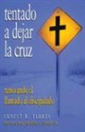Ernest R. Flores, Ernest R./ Wright Flores - Tentado a Dejar la Cruz
