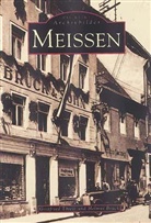 Helmut Brück, Gottfried Thiele, Gottfried Thiele, Gottfrie Gottfried Thiele, Gottfried Gottfried Thiele, Gottfrie Thiele... - Meissen