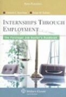 Deborah E. Bouchoux, Susan M. Sullivan - Internships Through Employment: The Paralegal Job Hunter's Handbook
