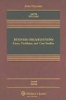 D. Gordon Smith, Cynthia A. Williams - Business Organizations: Cases, Problems, and Case Studies