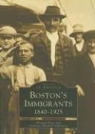 Michael Price, Anthony Mitchell Sammarco - Boston's Immigrants