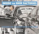 Graham Robson - Inside the Bmw Factories