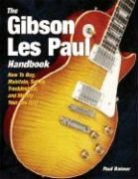 Paul Balmer, Paul/ Paul Balmer - The Gibson Les Paul Handbook