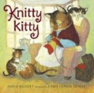 David Elliott, David/ Denise Elliott, Christopher Denise - Knitty Kitty