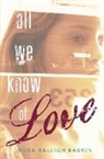 Nora Raleigh Baskin - All We Know of Love