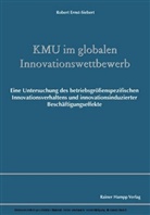 Robert Ernst-Siebert - KMU im globalen Innovationswettbewerb