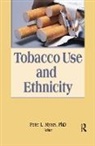 Peter Myers, Peter L. (EDT) Myers, Peter Myers, Peter L Myers, Peter L. Myers, Myers Peter - Tobacco Use And Ethnicity