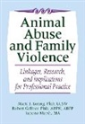 Robert Geffner, Geffner Robert, Marti T. Loring, Marti Tamm Loring, Janessa Marsh, Marsh Janessa... - Animal Abuse And Family Violence