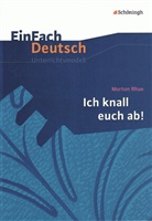 Simone große Holthaus, Morton Rhue - EinFach Deutsch Unterrichtsmodelle