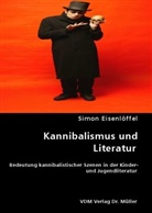 Simon Eisenlöffel - Kannibalismus und Literatur