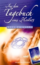 Axel Philippi - Aus dem Tagebuch eines Heilers