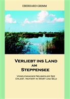 Eberhard Grimm - Verliebt ins Land am Steppensee
