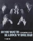 Christopher Hjort, Joe McMichael - So You Want to be a Rock'n'Roll Star