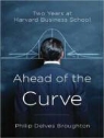 Philip Delves Broughton, Simon Vance - Ahead of the Curve: Two Years at Harvard Business School (Audio book)