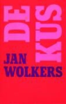 J. Wolkers, Jan Wolkers - De kus