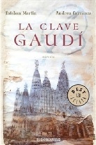 CARRANZA, Andreu Carranza, Marti, Esteban Martin, Esteban Martín Morales - La clave Gaudí
