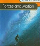 Angela Royston - Forces and Motion