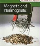 Angela Royston - Magnetic and Nonmagnetic