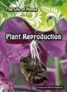 Louise A. Spilsbury, Richard Spilsbury, Richard/ Spilsbury Spilsbury - Plant Reproduction