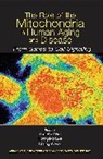 Chung Y. Lee Hsu, Hsu Ch, Horng-Mo Lee, Lee Horng-Mo, New York Academy of Sciences, Wei... - Role of Mitochondria in Human Aging and Diseas E: From Genes to Cell