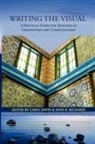 Carol David, Anne R. Richards - Writing the Visual