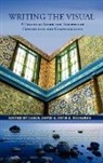 Carol David, Anne R. Richards - WRITING THE VISUAL