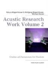 Raluca Wagenhäuser - Acustic Research Work Volume 2